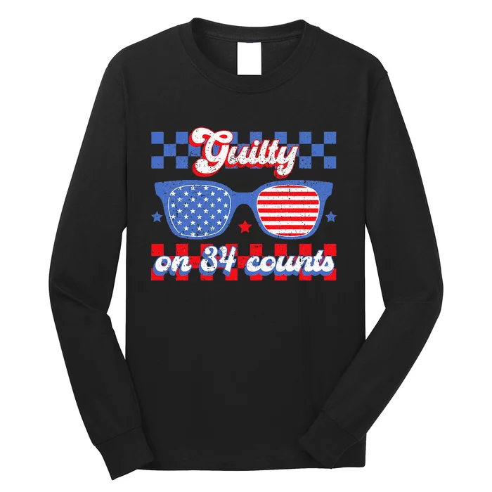 Guilty On 34 Counts 34 Out Of 34 45 Guilty On 34 Long Sleeve Shirt