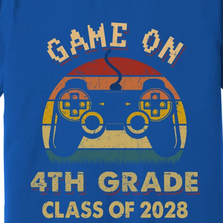 Game On 4Th Grade Class Of 2028 Gamer Gift Funny Gift Funny Gift Premium T-Shirt