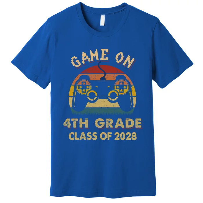 Game On 4Th Grade Class Of 2028 Gamer Gift Funny Gift Funny Gift Premium T-Shirt