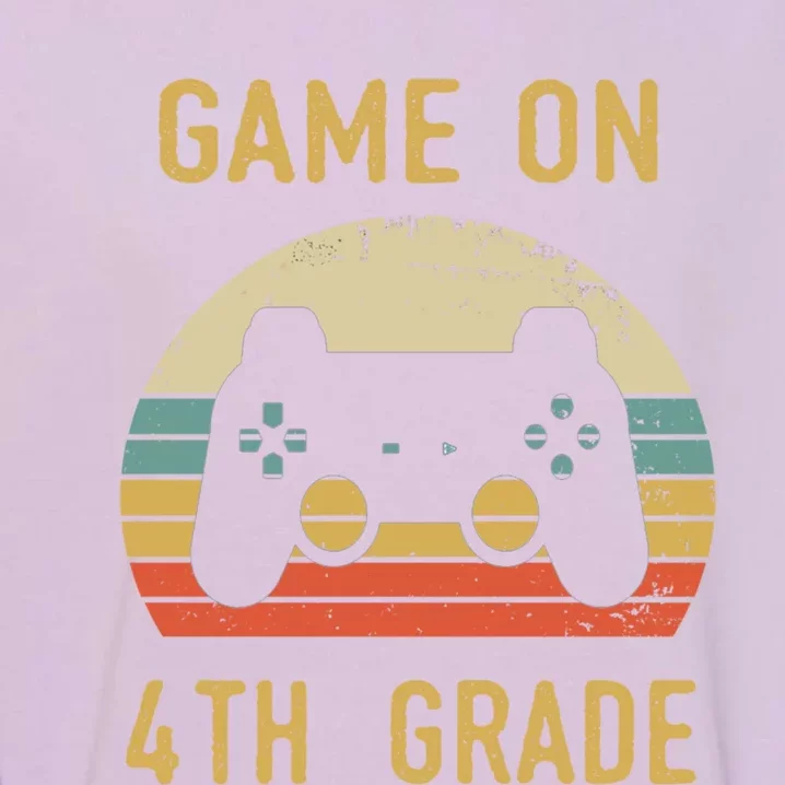 Game On 4Th Grade Meaningful Gift 4Th Graders Gamers Back To School Gift Garment-Dyed Sweatshirt