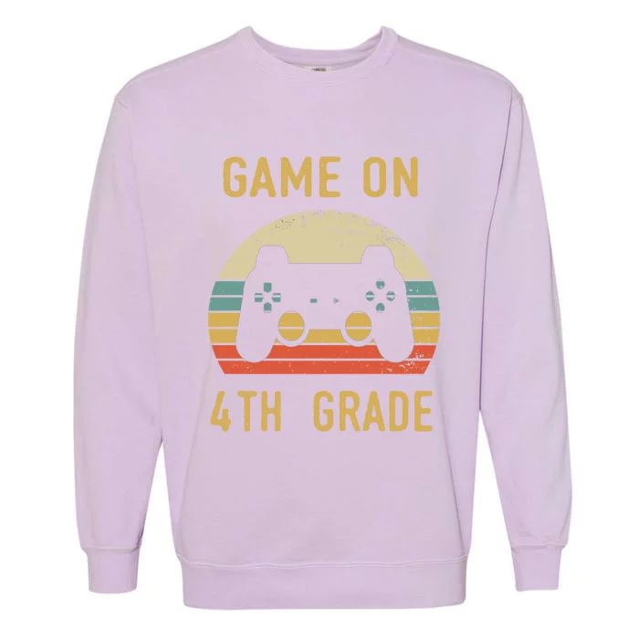 Game On 4Th Grade Meaningful Gift 4Th Graders Gamers Back To School Gift Garment-Dyed Sweatshirt