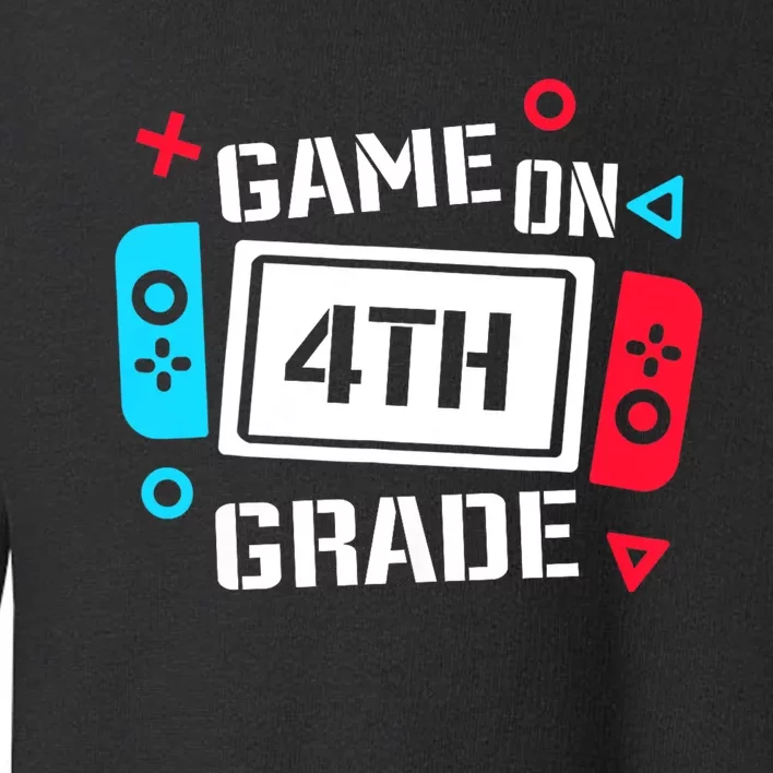 Game On 4th Grade Toddler Sweatshirt