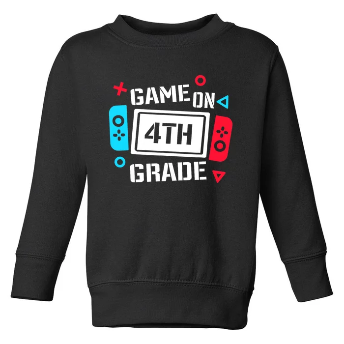 Game On 4th Grade Toddler Sweatshirt