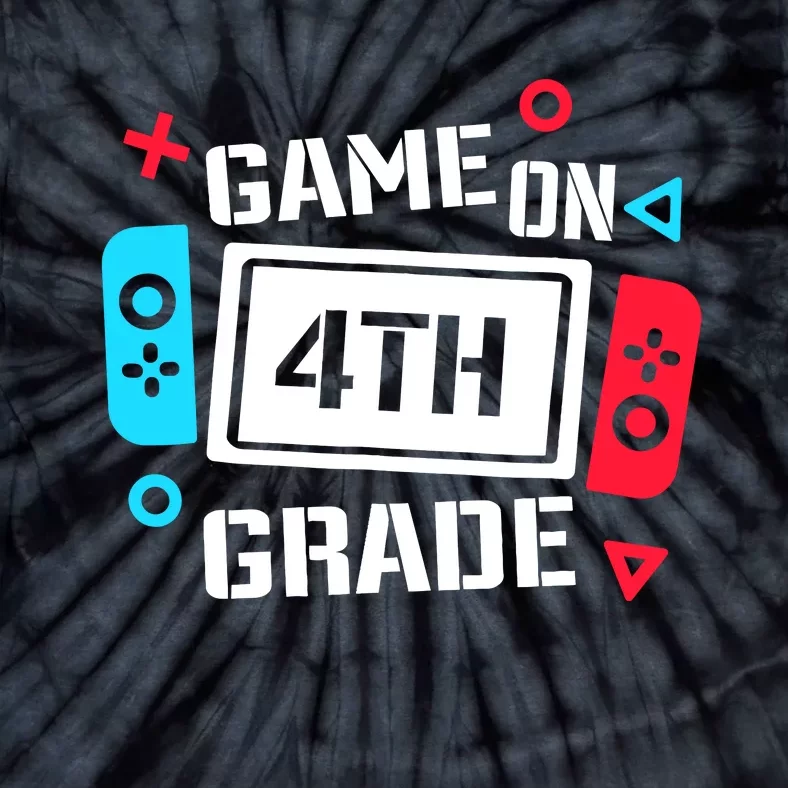 Game On 4th Grade Boy Fourth Grade Back To School Tie-Dye T-Shirt