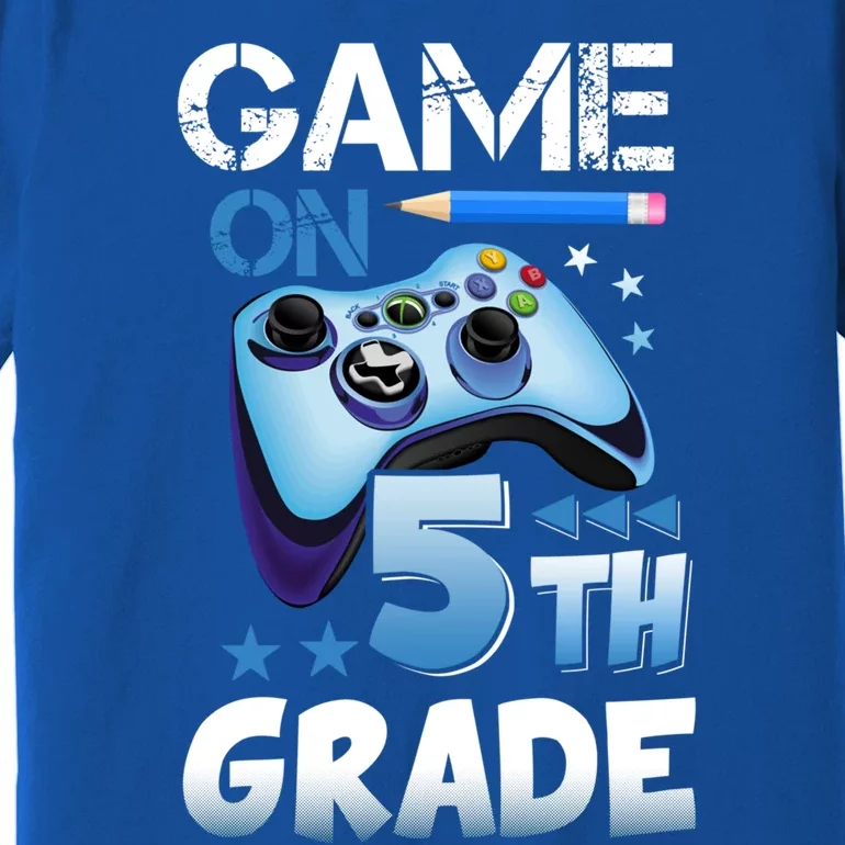 Game On 5Th Grade First Day Gamer Back To School Gift Premium T-Shirt