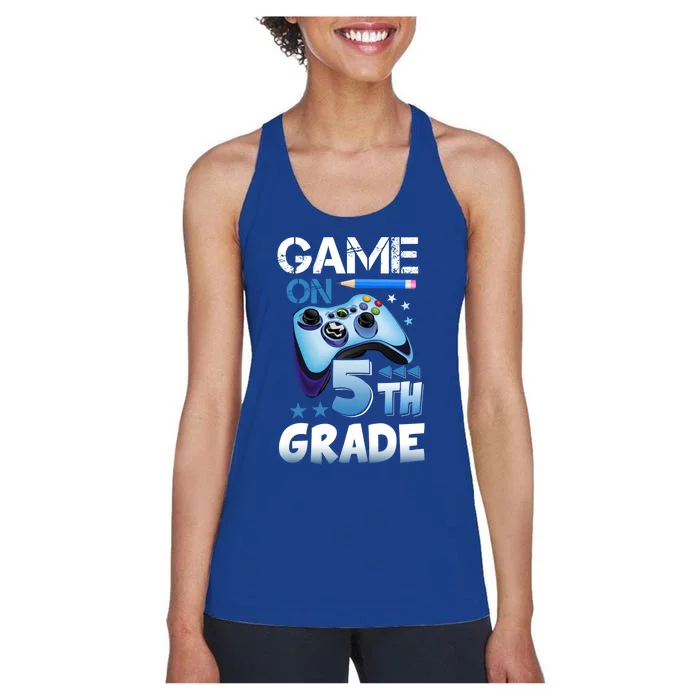 Game On 5Th Grade First Day Gamer Back To School Gift Women's Racerback Tank