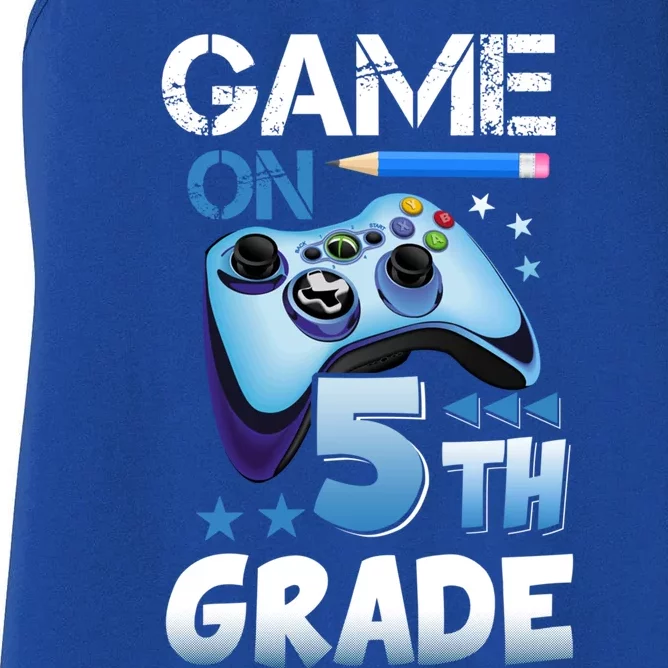 Game On 5Th Grade First Day Gamer Back To School Gift Women's Racerback Tank