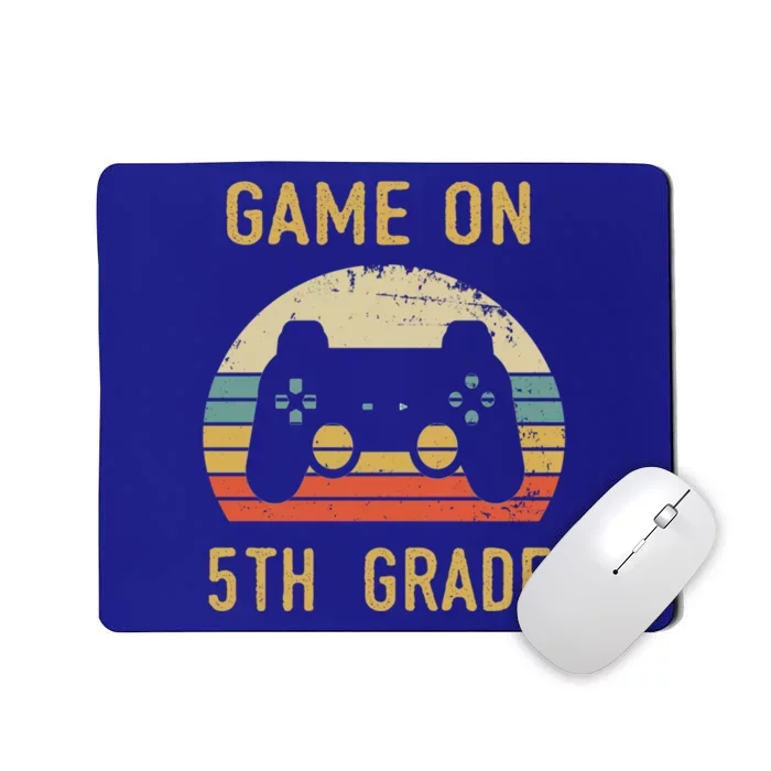 Game On 5Th Grade Gift 5Th Graders Gamers Back To School Cool Gift Mousepad