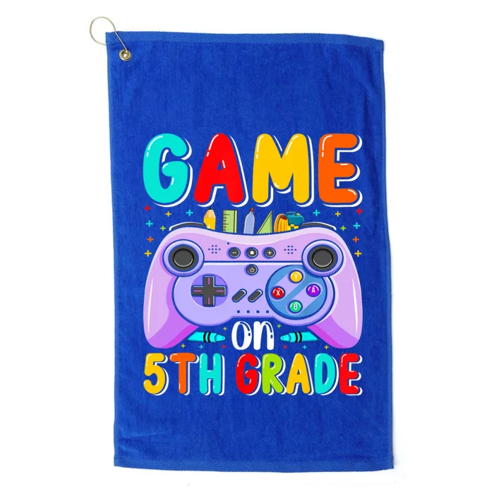 Game On 5Th Grade First Day Of 5Th Grade Back To Gift Platinum Collection Golf Towel