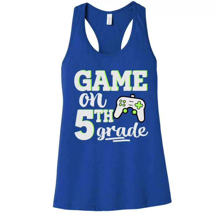 Game On 5Th Grade Gift Women's Racerback Tank