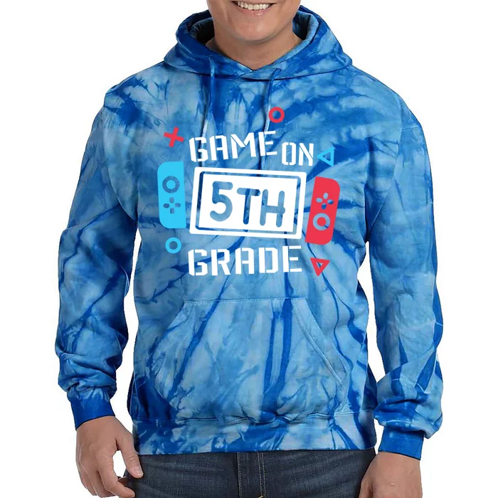 Game On 5Th Grade Funny Gift Fifth Grade Back To School Cute Gift Tie Dye Hoodie