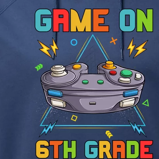 Game On 6Th Grade Funny Back To School 6Th Grade Video Games Gift Performance Fleece Hoodie