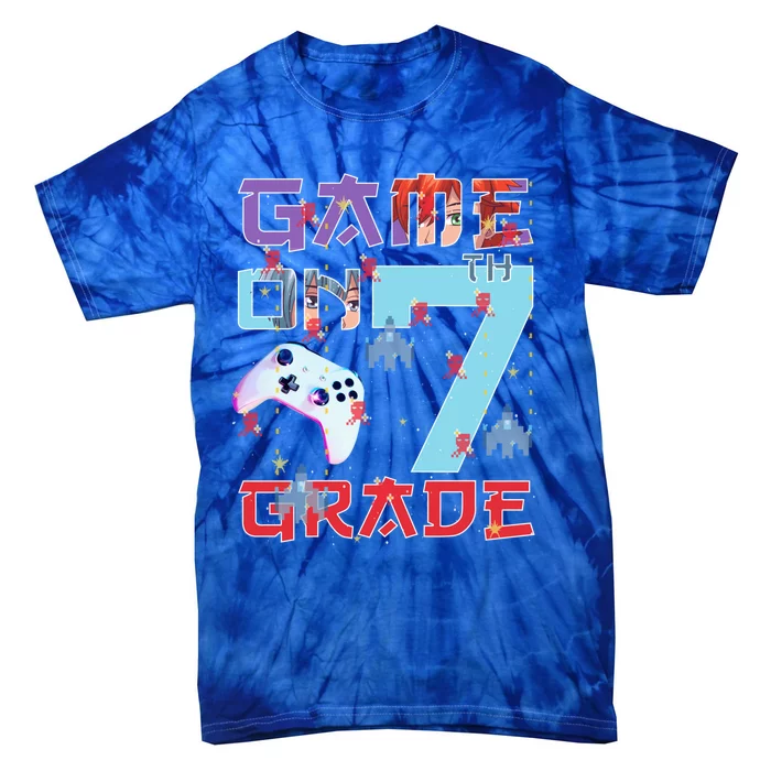 Game On 7Th Seventh Grade 7Th Grade First Day Of School Gift Tie-Dye T-Shirt