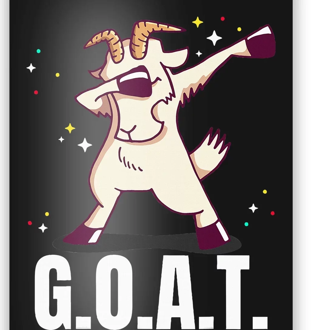 Greatest Of All Time G.O.A.T. Funny Goat Dab Dancing Design Poster