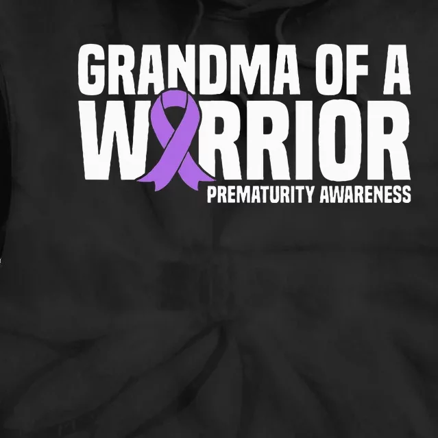 Grandma of a Warrior NICU Prematurity Awareness Tie Dye Hoodie