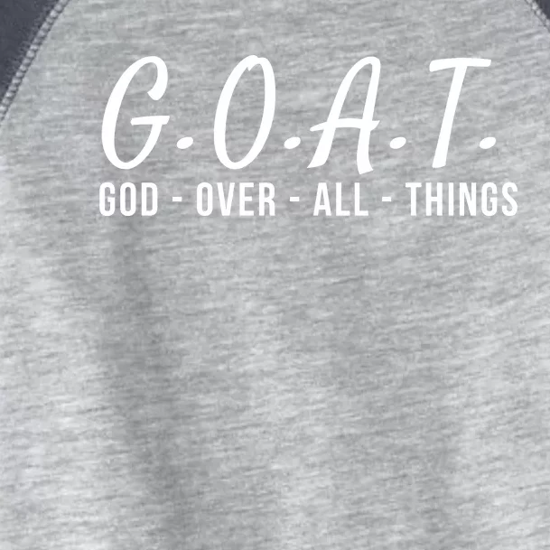 God Over All Things Christian Values G.O.A.T. Jesus Is Our Savior Holy Spirit Toddler Fine Jersey T-Shirt