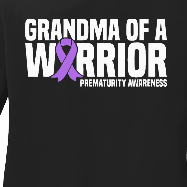 Grandma of a Warrior NICU Prematurity Awareness Ladies Long Sleeve Shirt