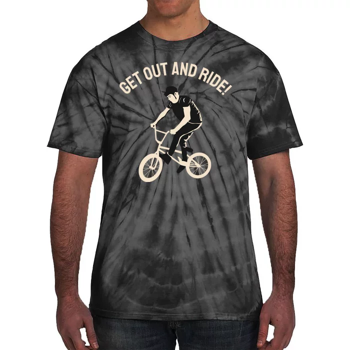 Get Out And Ride Tie-Dye T-Shirt