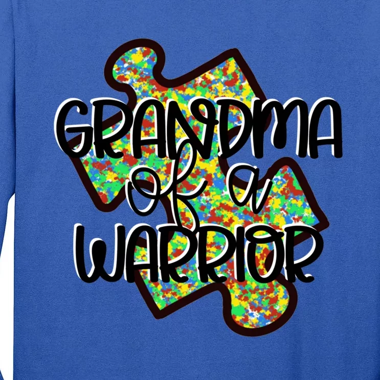 Grandma Of A Warrior Autism Awareness Acceptance Gift Great Gift Tall Long Sleeve T-Shirt