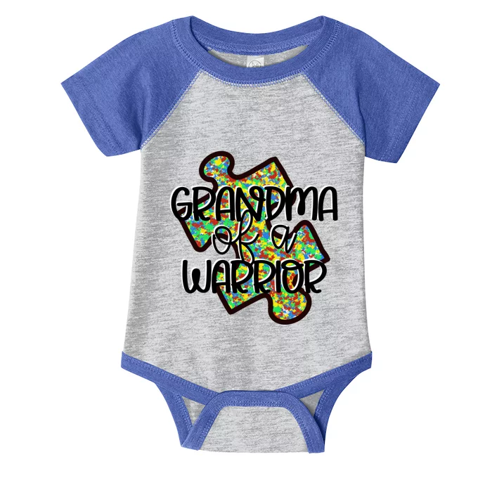 Grandma Of A Warrior Autism Awareness Acceptance Gift Great Gift Infant Baby Jersey Bodysuit