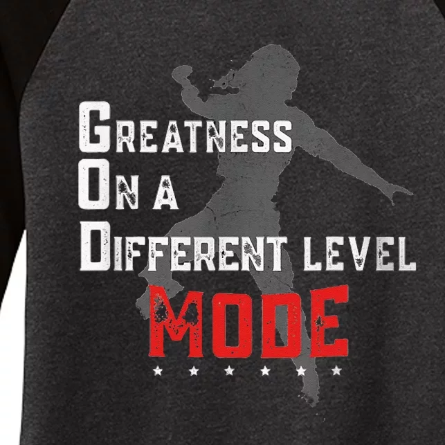 Greatness On A Different Level Mode Women's Tri-Blend 3/4-Sleeve Raglan Shirt