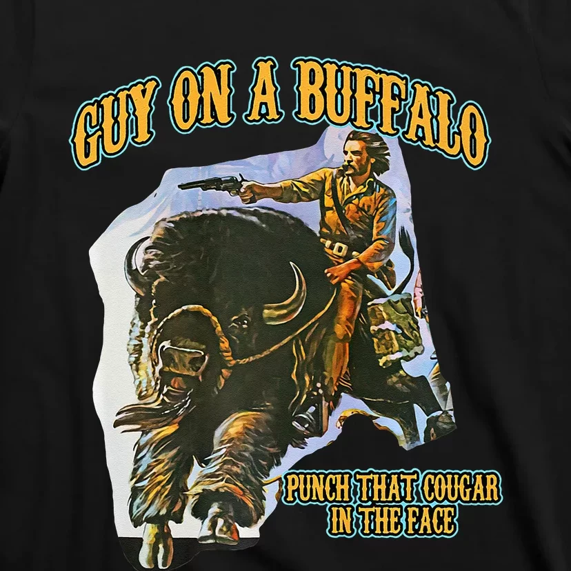 Guy On A Buffalo Punch That Cougar In The Face T-Shirt