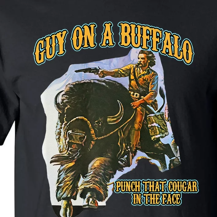 Guy On A Buffalo Punch That Cougar In The Face Tall T-Shirt