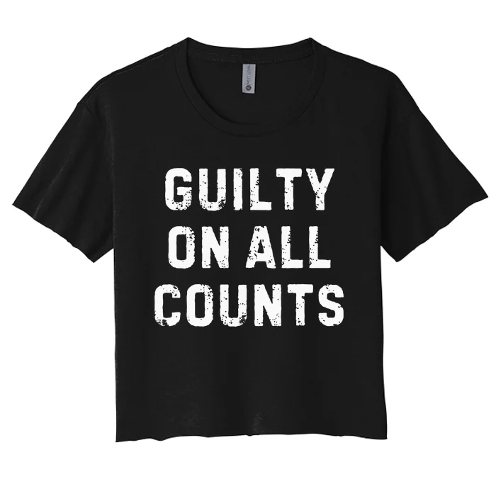 Guilty On All Counts Women's Crop Top Tee