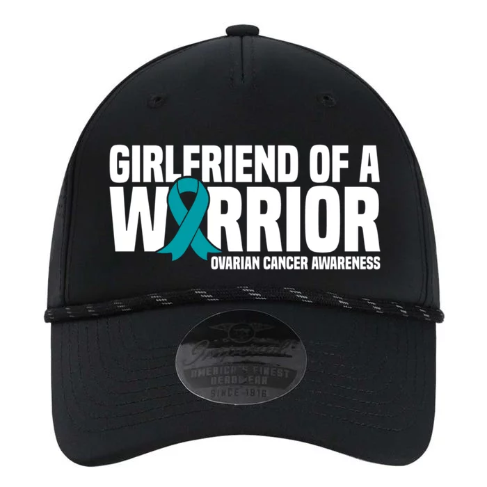 Girlfriend Of A Warrior Teal Ribbon Ovarian Cancer Awareness Gift Performance The Dyno Cap