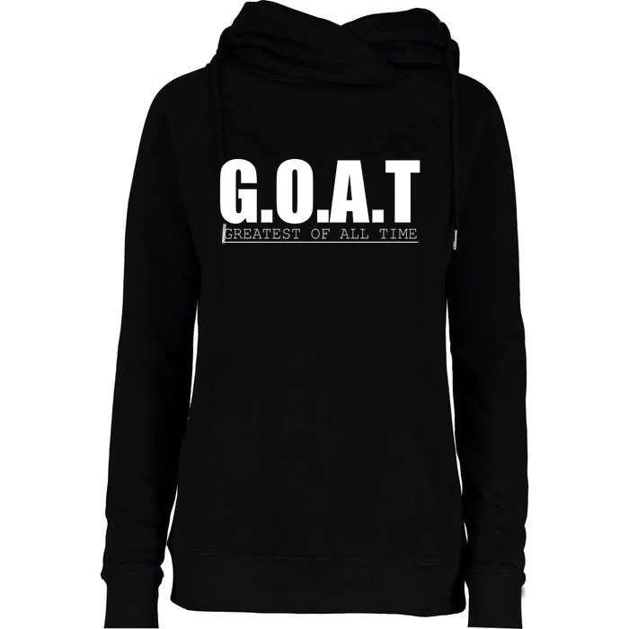 Goat Great Of All Time Womens Funnel Neck Pullover Hood