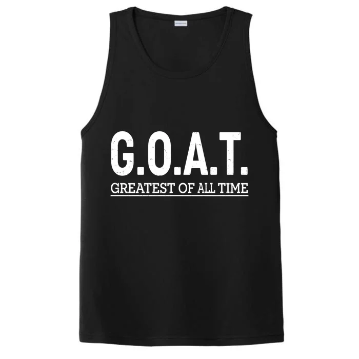 GOAT Greatest Of All Time Performance Tank