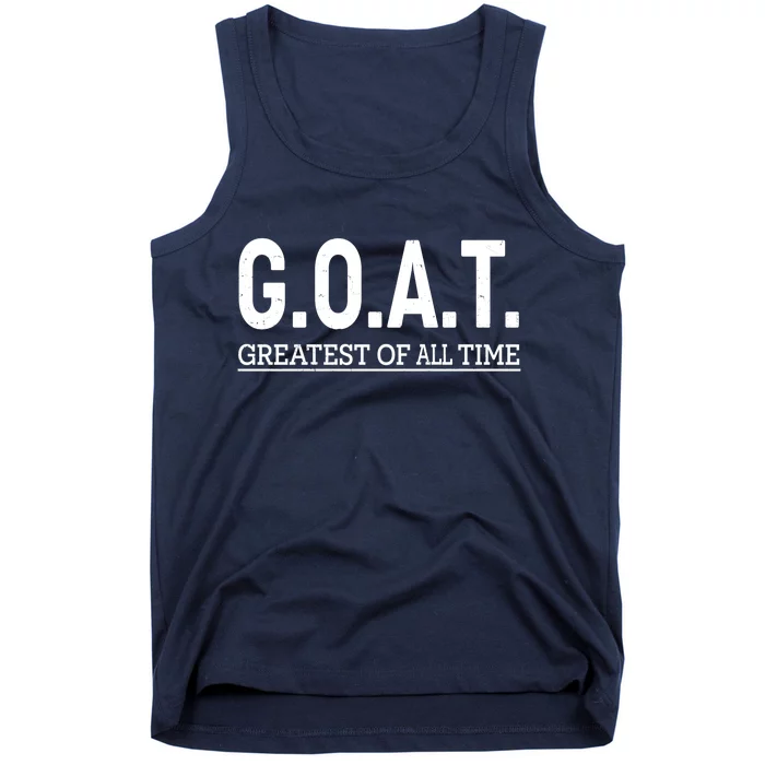 GOAT Greatest Of All Time Tank Top