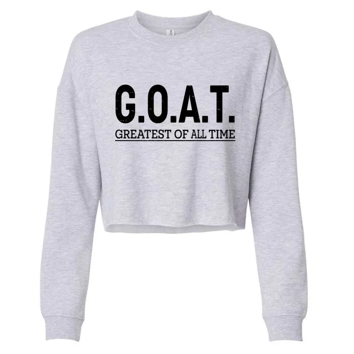 GOAT Greatest Of All Time Cropped Pullover Crew