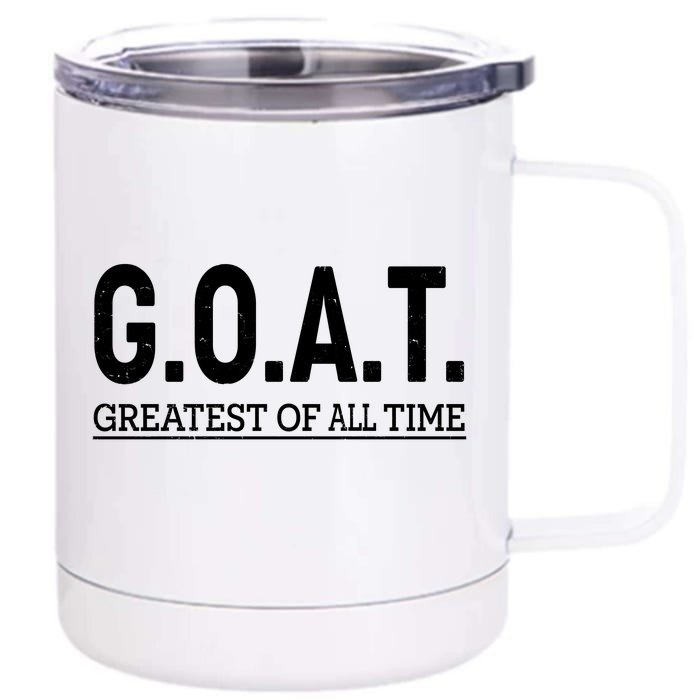 GOAT Greatest Of All Time Front & Back 12oz Stainless Steel Tumbler Cup