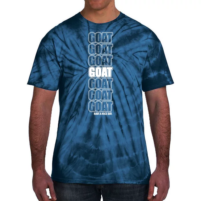 GOAT Have A Nice Day Pattern Tie-Dye T-Shirt