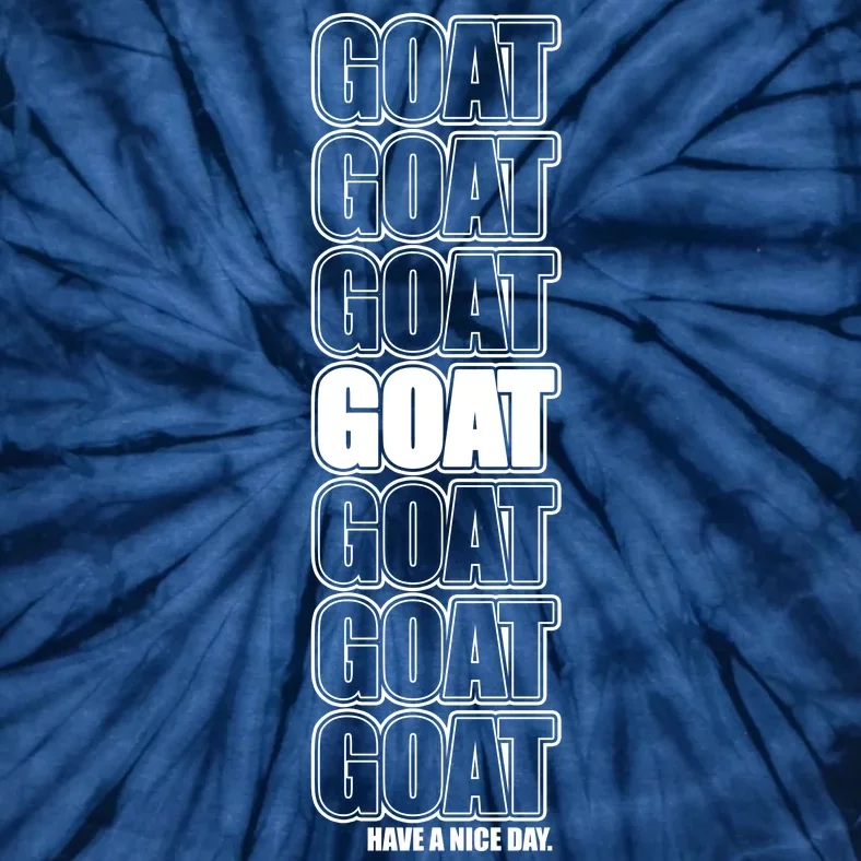 GOAT Have A Nice Day Pattern Tie-Dye T-Shirt