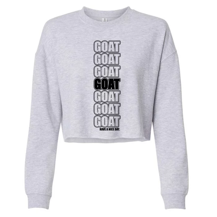 GOAT Have A Nice Day Pattern Cropped Pullover Crew