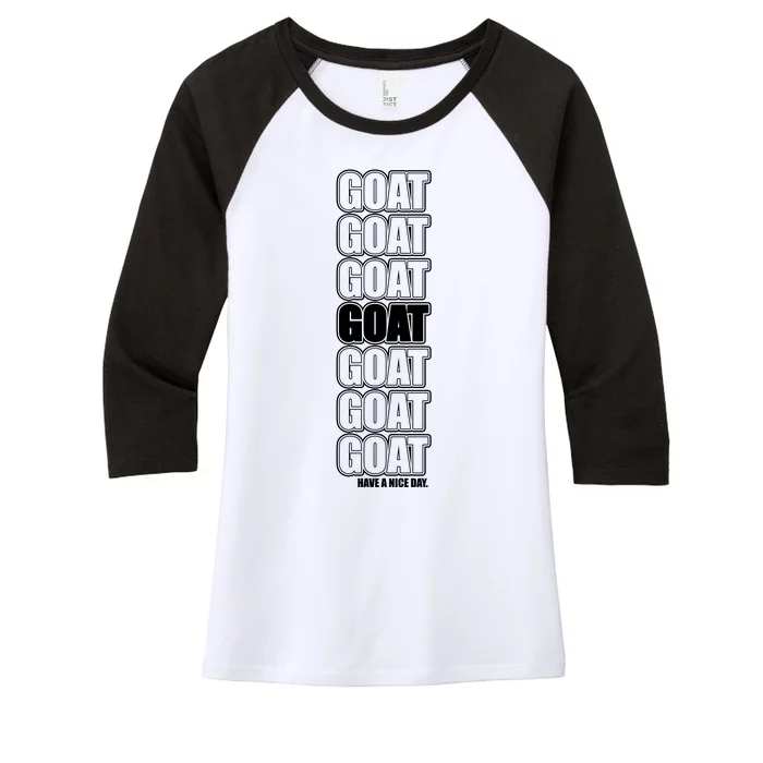 GOAT Have A Nice Day Pattern Women's Tri-Blend 3/4-Sleeve Raglan Shirt