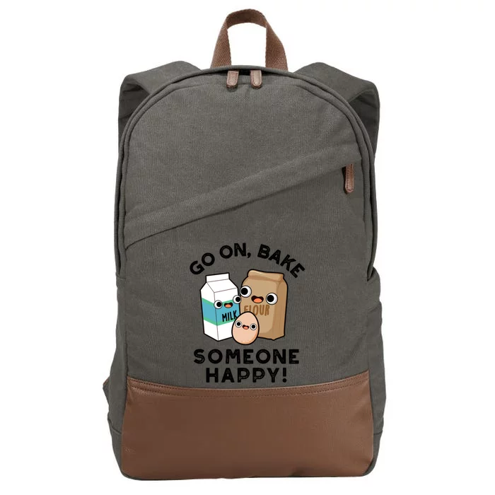 Go On Bake Someone Happy Funny Baking Pun Gift Cotton Canvas Backpack