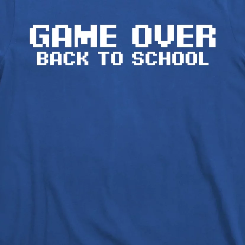 Game Over Back To School Cool Geeky Back To School Design Cool Gift T-Shirt