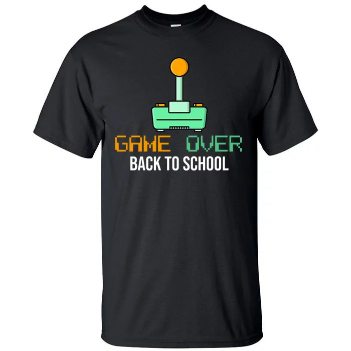 Game Over Back To School Gaming Tall T-Shirt