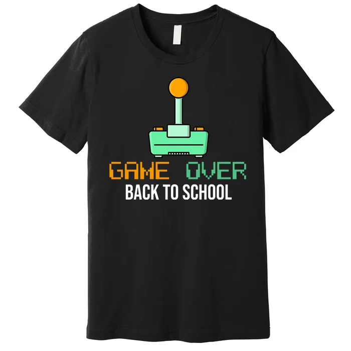 Game Over Back To School Gaming Premium T-Shirt