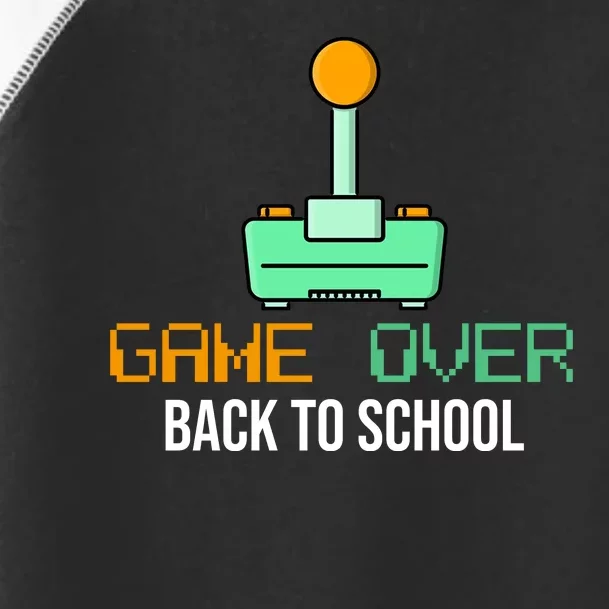 Game Over Back To School Gaming Toddler Fine Jersey T-Shirt