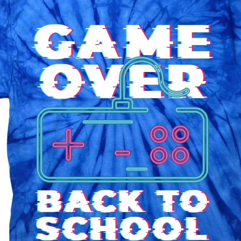 Game Over Back To School Now Institution School Gift Tie-Dye T-Shirt