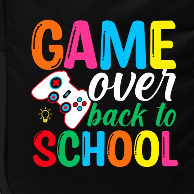 Game Over Back To School Video Games Happy First Day School Gift Impact Tech Backpack