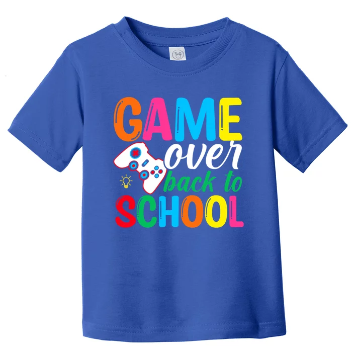 Game Over Back To School Video Games Happy First Day School Gift Toddler T-Shirt