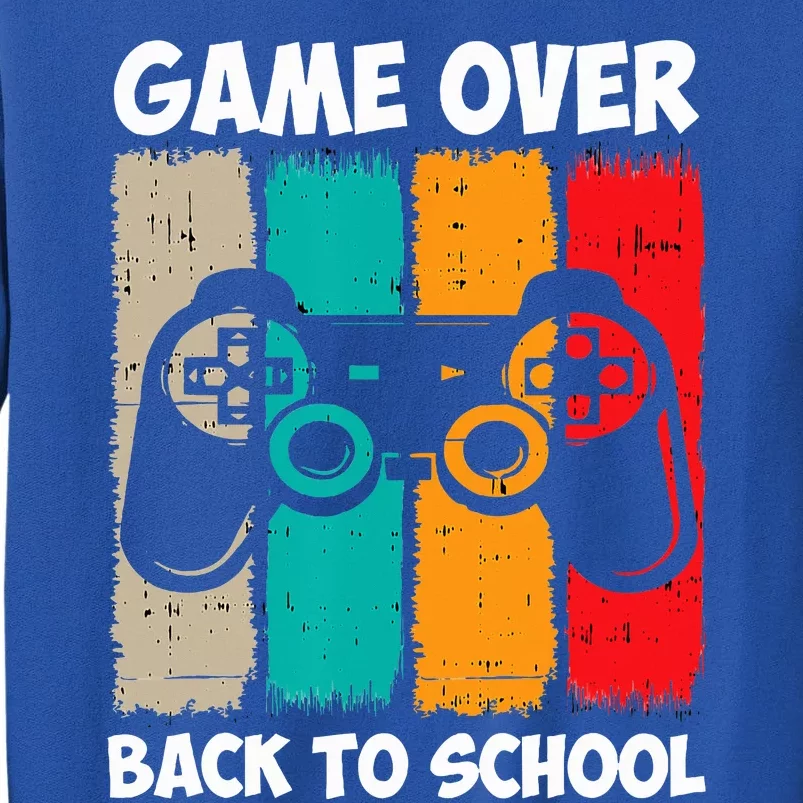 Game Over Back To School Retro Back To School Tall Sweatshirt