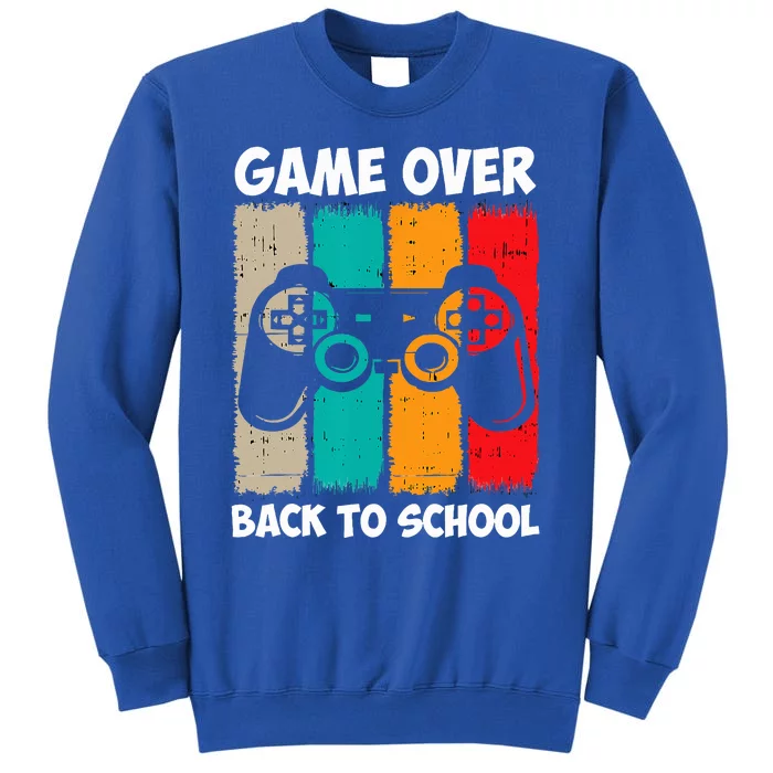 Game Over Back To School Retro Back To School Tall Sweatshirt