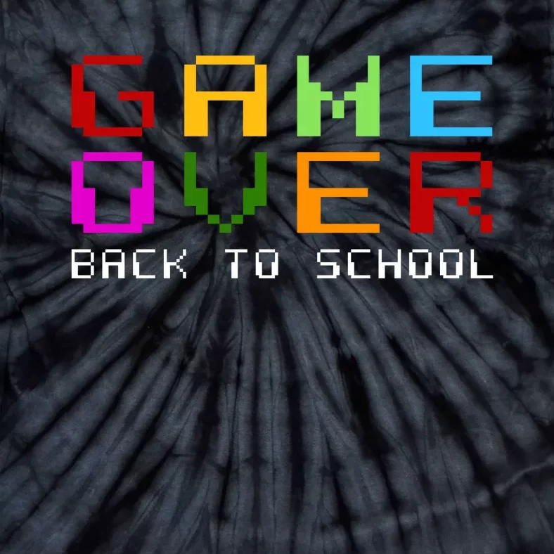 Game Over Back To School Tie-Dye T-Shirt