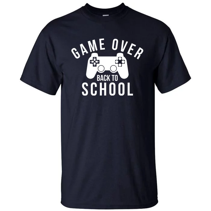 Game Over Back To School Tall T-Shirt